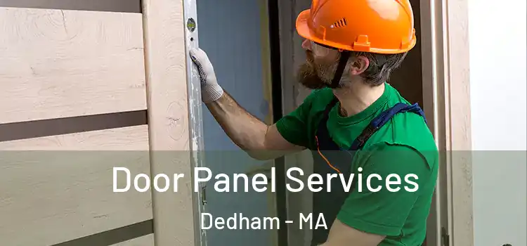 Door Panel Services Dedham - MA