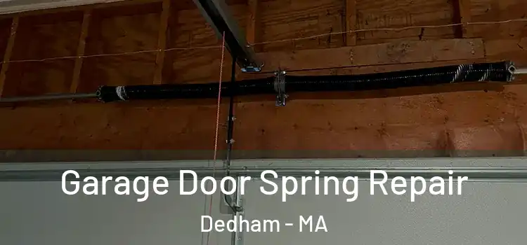  Garage Door Spring Repair Dedham - MA