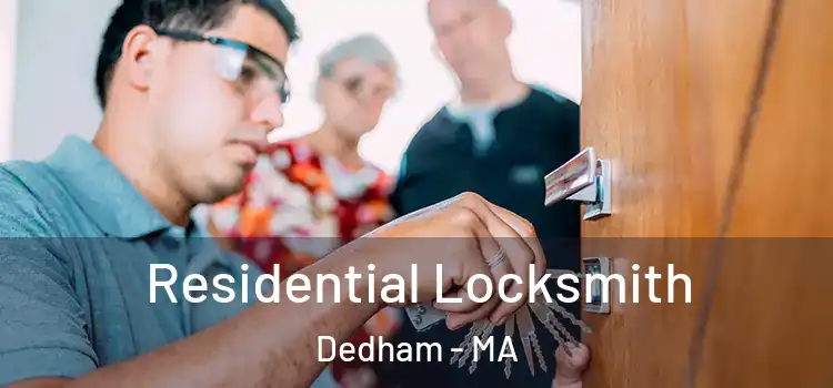  Residential Locksmith Dedham - MA