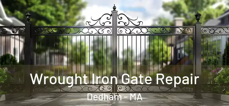 Wrought Iron Gate Repair Dedham - MA
